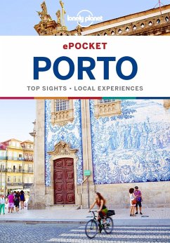 Lonely Planet Pocket Porto (eBook, ePUB) - Lonely Planet, Lonely Planet