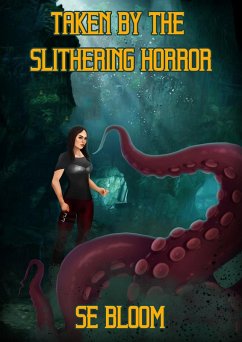 Cover Taken By The Slithering Horror (eBook, ePUB)