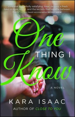 One Thing I Know (eBook, ePUB) - Isaac, Kara