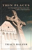 Thin Places (eBook, ePUB)