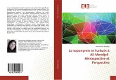 La toponymie et l'urbain à Ali Mendjeli Rétrospective et Perspective