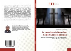 La question de Dieu chez Fabien Eboussi Boulaga - Tiénan, Zoro Patrick Césaire