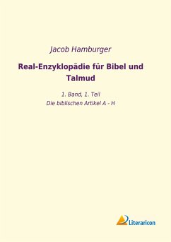 Real-Enzyklopädie für Bibel und Talmud - Hamburger, Jacob