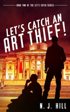 Let's Catch an Art Thief! (eBook, ePUB) - Hill, N. J.