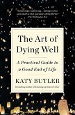 The Art of Dying Well (eBook, ePUB)