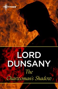 The Charwoman's Shadow (eBook, ePUB) - Dunsany, Lord