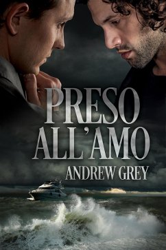 Preso all'amo (eBook, ePUB) - Grey, Andrew