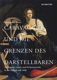 Caravaggio und die Grenzen des Darstellbaren - Rosen, Valeska von