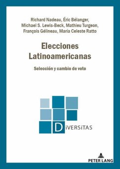 Elecciones Latinoamericanas - Nadeau, Richard;Bélanger, Eric;Lewis-Beck, Michael S.