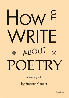 How to Write About Poetry - Cooper, Brendan
