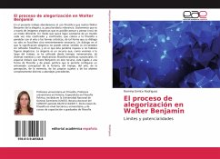 El proceso de alegorización en Walter Benjamin - Rodriguez, Romina Emilce