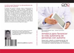Inmótica para favorecer la vida autónoma de personas con autismo - Botello Triana, Jesús Antonio;Cuan Durón, Enrique;Urquizo B., Elisa