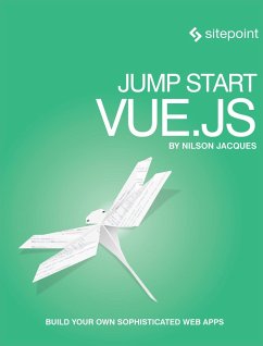 Jump Start Vue.js (eBook, ePUB) - Jacques, Nilson