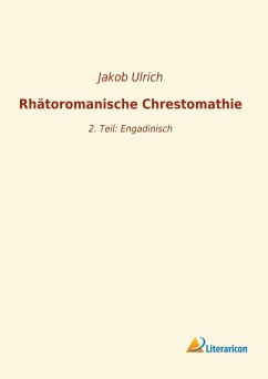 Rhätoromanische Chrestomathie Cover Rhätoromanische Chrestomathie
