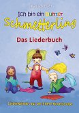 Ich bin ein bunter Schmetterling - Lieblingslieder aus der Eltern-Kind-Gruppe