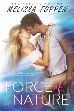 Force of Nature (eBook, ePUB) - Toppen, Melissa