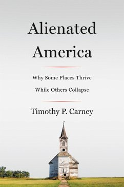 Alienated America (eBook, ePUB) - Carney, Timothy P.