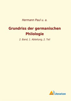 Grundriss der germanischen Philologie - et al.