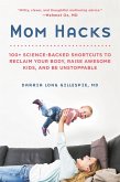 Mom Hacks (eBook, ePUB)