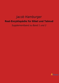 Real-Enzyklopädie für Bibel und Talmud - Hamburger, Jacob