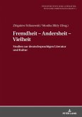 Fremdheit ¿ Andersheit ¿ Vielheit