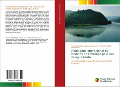 Viabilidade operacional de modelos de cobrança pelo uso da água bruta - Rozângela Lopes de Sousa, Francisca