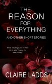The Reason for Everything and Other Short Stories (Hearts and Crimes) (eBook, ePUB)
