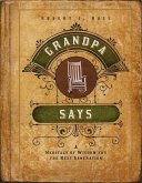 Grandpa Says (eBook, ePUB)