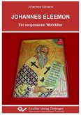 Johannes Eleemon - Ein vergessener Wohltäter (eBook, PDF)