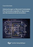 Untersuchungen zu Resonant Commutated Pole Kommutierungszellen in Spannungs- und Stromzwischenkreis-Umrichtern (eBook, PDF)