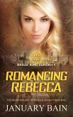 Romancing Rebecca (eBook, ePUB)