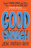 Good Enough: A Novel (eBook, ePUB)