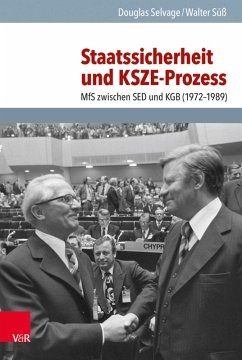 Staatssicherheit und KSZE-Prozess (eBook, PDF) - Selvage, Douglas; Süß, Walter