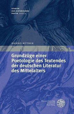 Grundzüge einer Poetologie des Textendes der deutschen Literatur des Mittelalters (eBook, PDF) - Rüther, Hanno