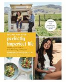 Recipes for Your Perfectly Imperfect Life (eBook, ePUB)