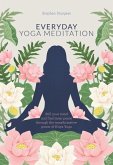 Everyday Yoga Meditation (eBook, ePUB)