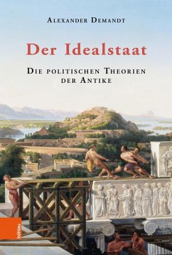 Der Idealstaat (eBook, PDF) - Demandt, Alexander