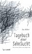 Tagebuch einer SehnSucht (eBook, ePUB) - Bild 1