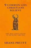 9 Common Lies Christians Believe (eBook, ePUB)