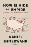 How to Hide an Empire (eBook, ePUB)