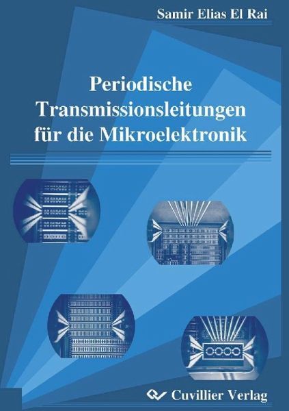 Periodische Transmissionsleitungen für die Mikroelektronik (eBook, PDF) Periodische Transmissionsleitungen für die Mikroelektronik (eBook, PDF)