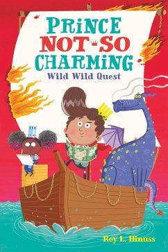 Cover Prince Not-So Charming: Wild Wild Quest (eBook, ePUB)
