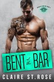 Bent at the Bar (The Broken Lions MC, #3) (eBook, ePUB) Bent at the Bar (The Broken Lions MC, #3) (eBook, ePUB)