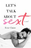 Let's Talk About Sext (eBook, ePUB)