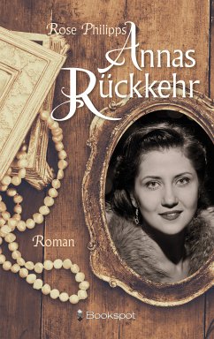 Annas Rückkehr (eBook, ePUB) - Philipps, Rose