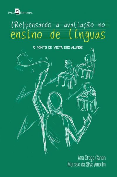 (Re)pensando a Avaliação no Ensino de Línguas (eBook, ePUB) (Re)pensando a Avaliação no Ensino de Línguas (eBook, ePUB)