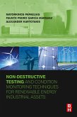Non-Destructive Testing and Condition Monitoring Techniques for Renewable Energy Industrial Assets (eBook, ePUB)