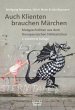 Auch Klienten brauchen Märchen - Bild 1
