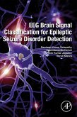 EEG Brain Signal Classification for Epileptic Seizure Disorder Detection (eBook, ePUB)