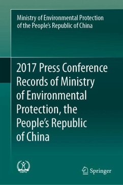 2017 Press Conference Records of Ministry of Environmental Protection, the People's Republic of China - Min. of Environmental Protection of RPC